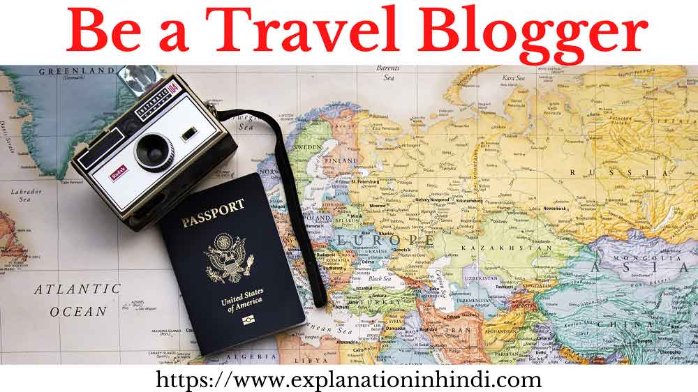 How to be a Travel Blogger in India
