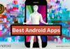 Top 5 Best Android Apps